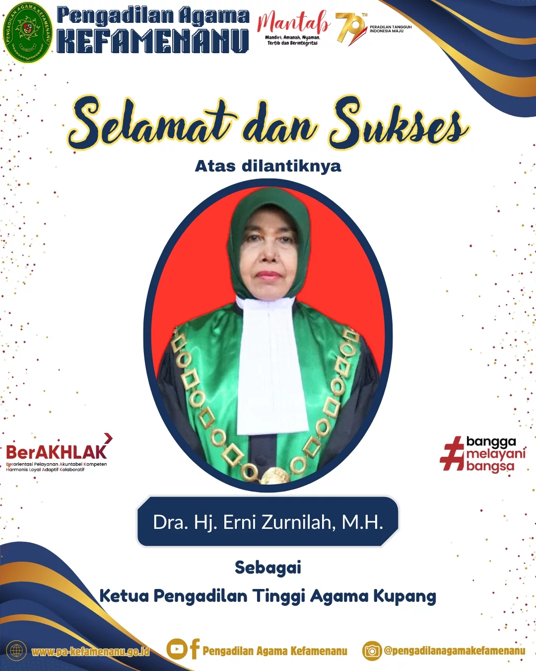 Keluarga Besar Pengadilan Agama Kefamenanu Mengucapkan Selamat dan Sukses atas dilantiknya Ibu KPTA Kupang